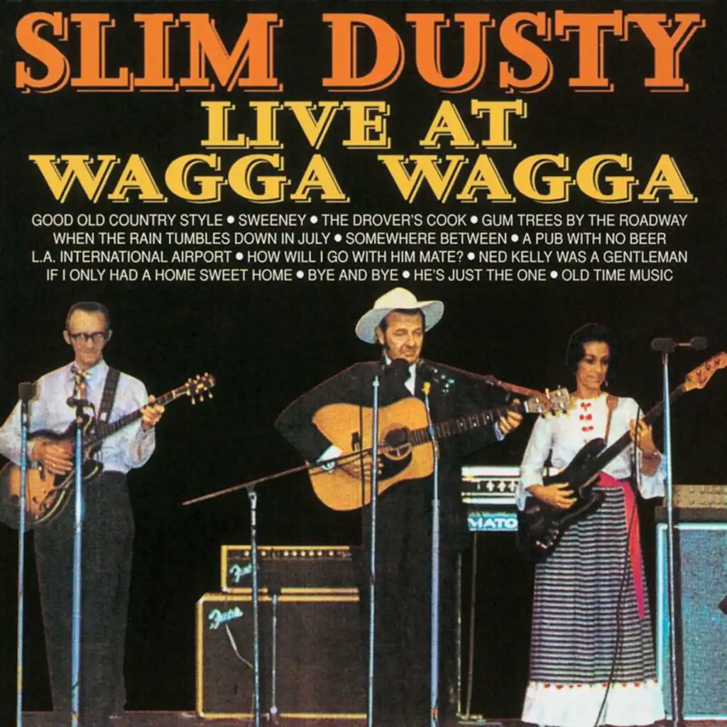 Gumtrees By The Roadway (Live From Wagga Wagga/ Australia, 1972 (1993 Digital Remaster))