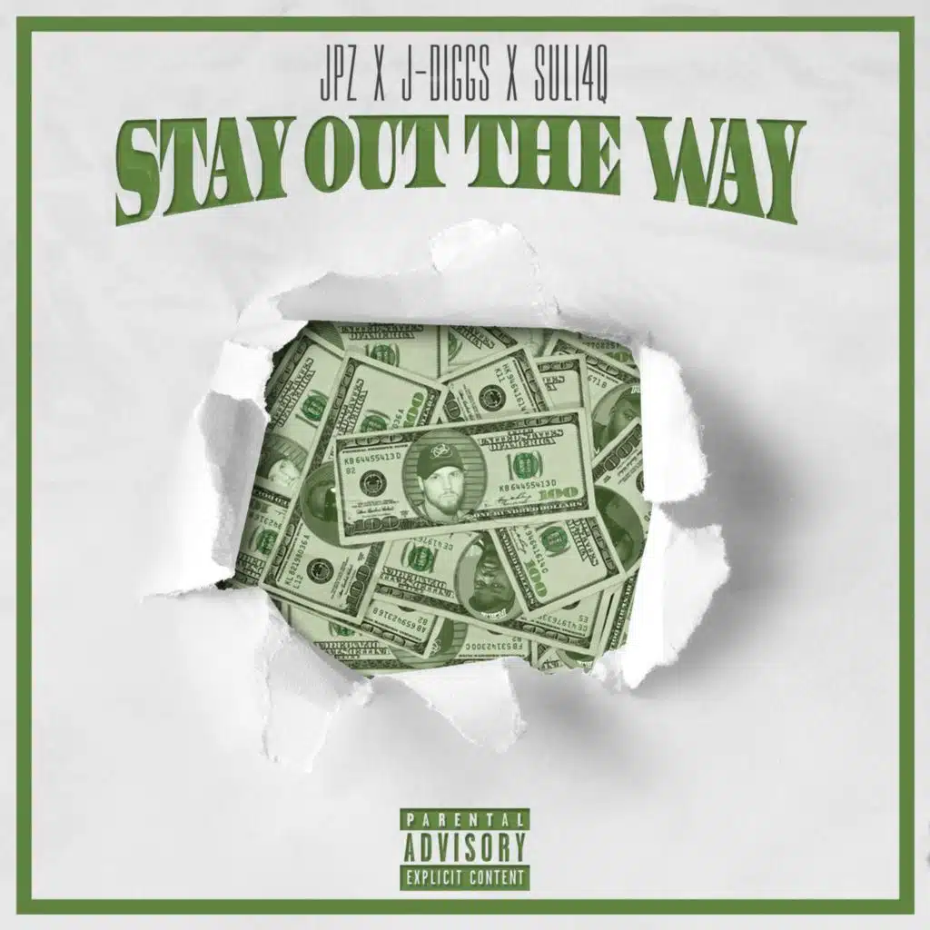 Stay out the Way