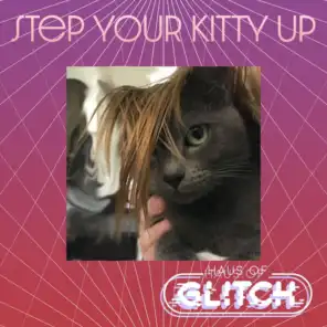 Step Your Kitty Up! Theme (Year 2 Remix)