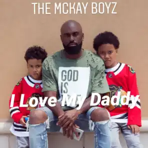 I Love My Daddy (feat. Mykell Messiah)