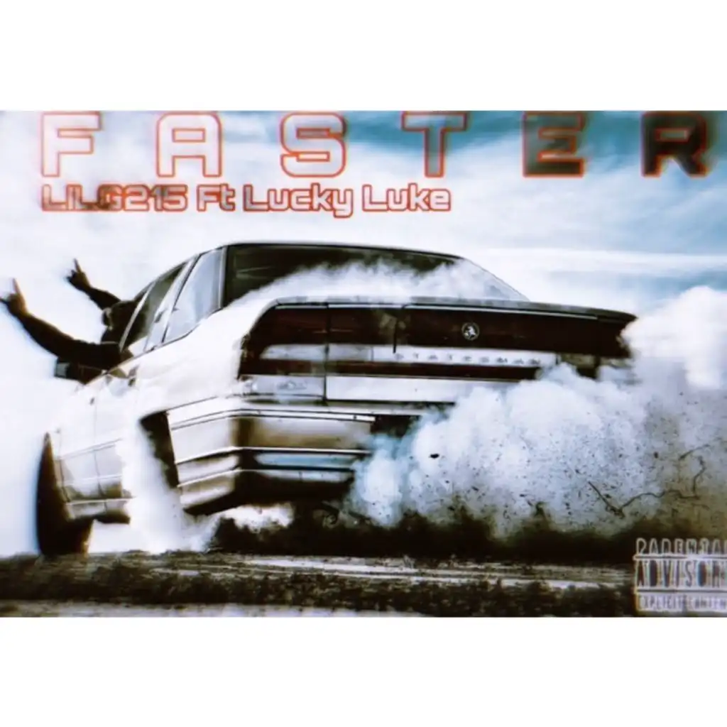 Faster (feat. Lucky Luke)