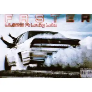 Faster (feat. Lucky Luke)