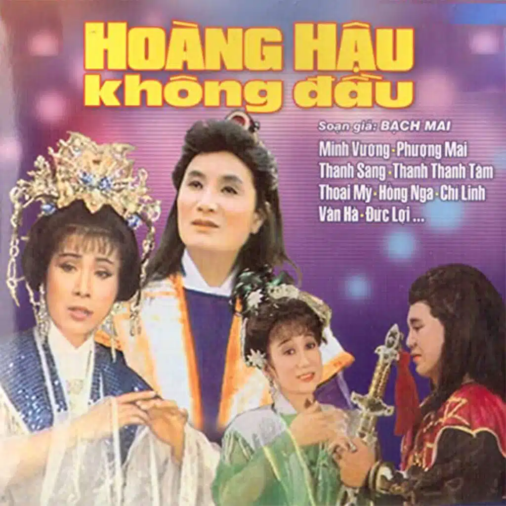 Hoàng Hậu Không Đầu - Bạch Mai