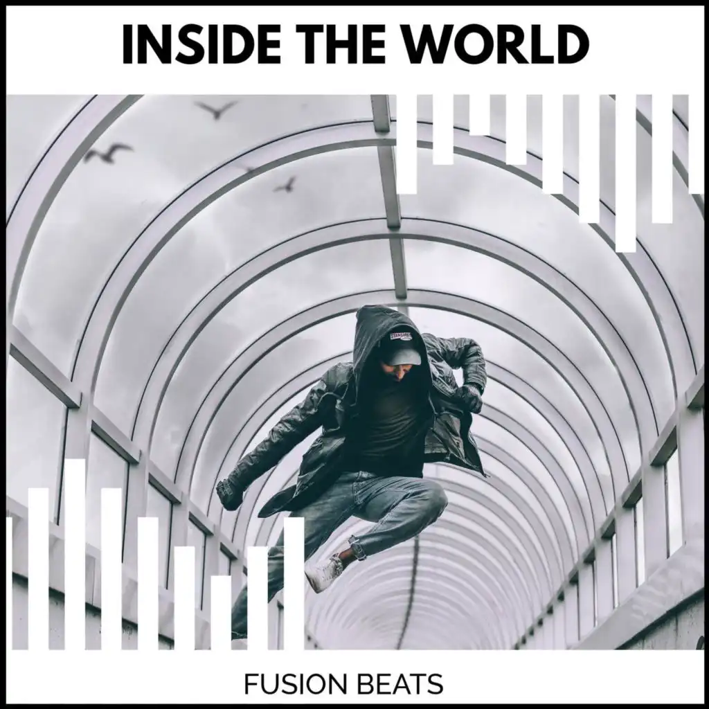 Inside The World - Fusion Beats