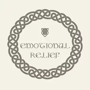 Emotional Relief - Whispers of Celtic Spirits of Harmony Perfect for Relaxing Moments