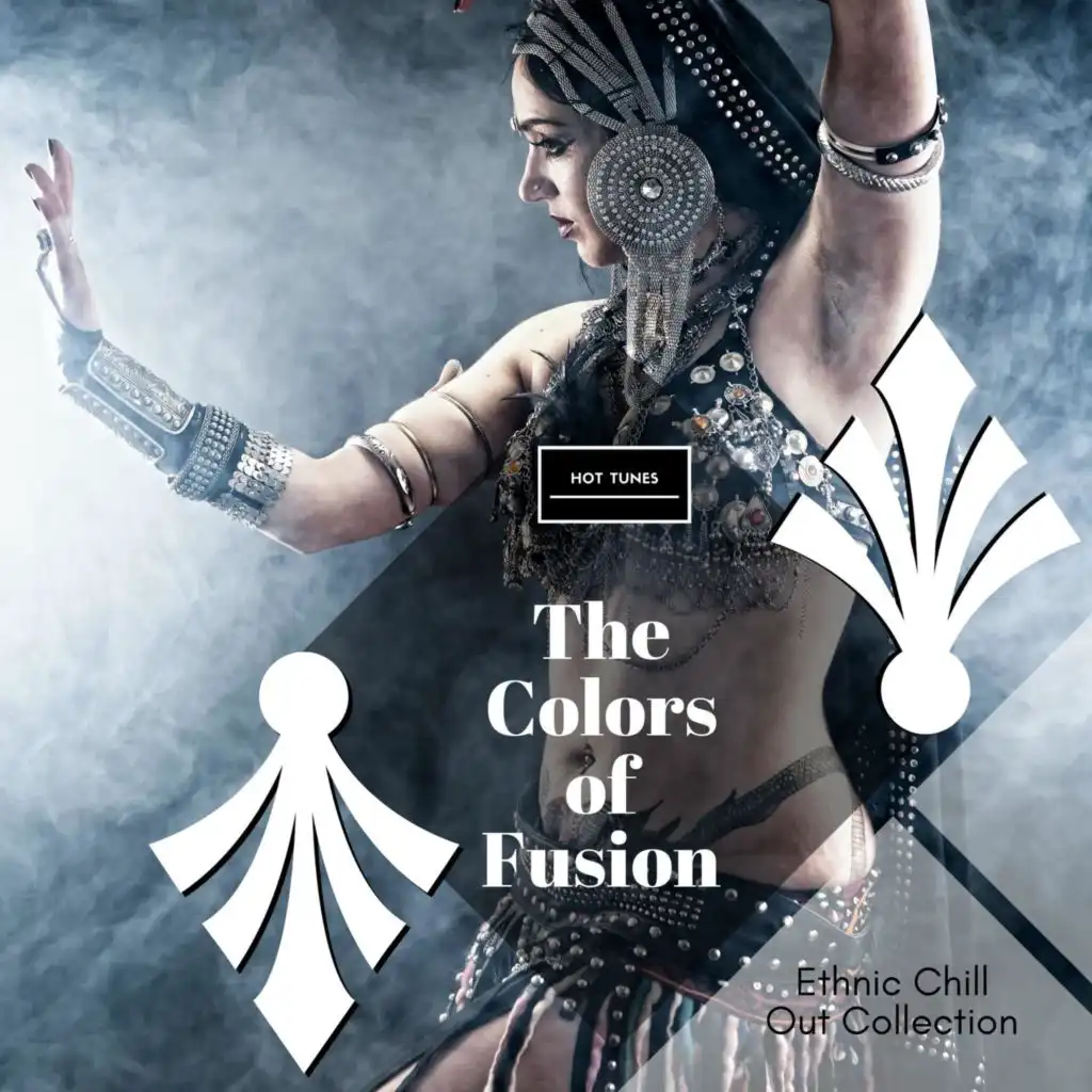 The Colors Of Fusion - Ethnic Chill Out Collection