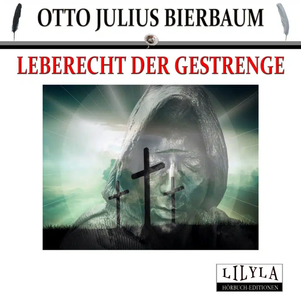 Kapitel 1 - Leberecht der Gestrenge