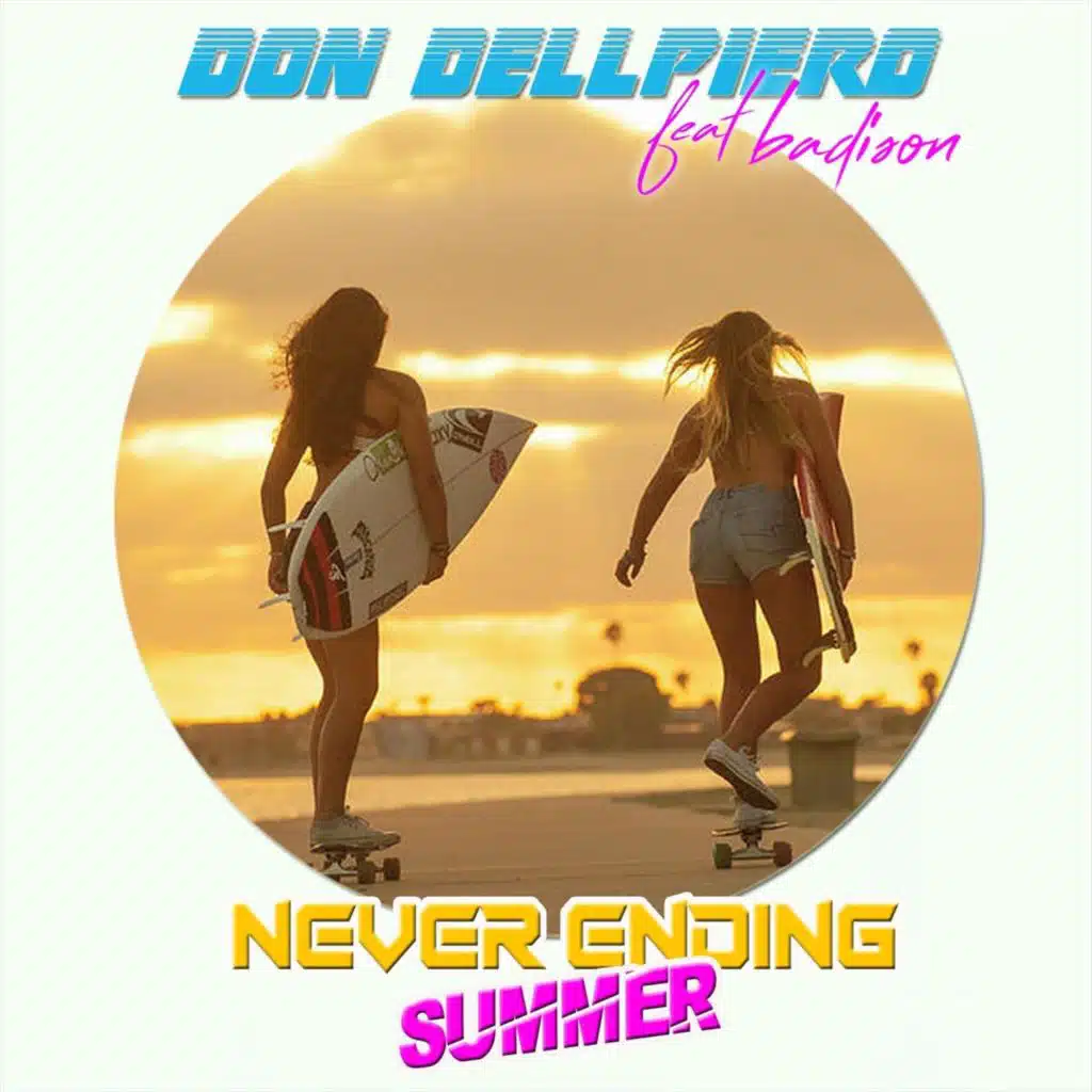 Never Ending Summer (feat. Badison)