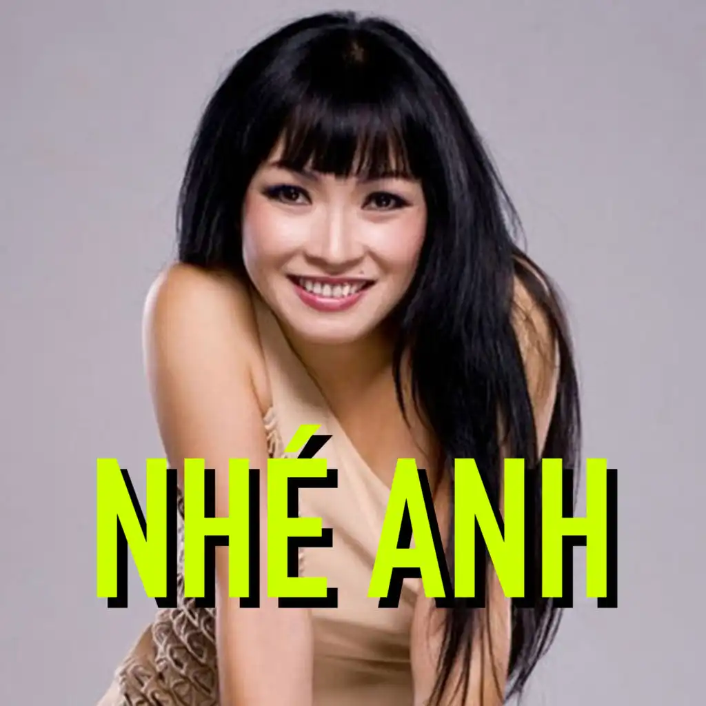 Nhé anh