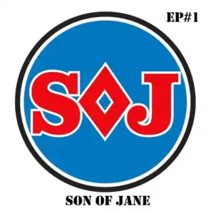 Son of Jane EP #1