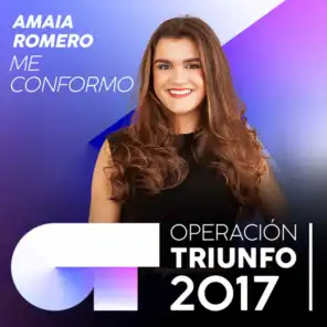Me Conformo (Operación Triunfo 2017)