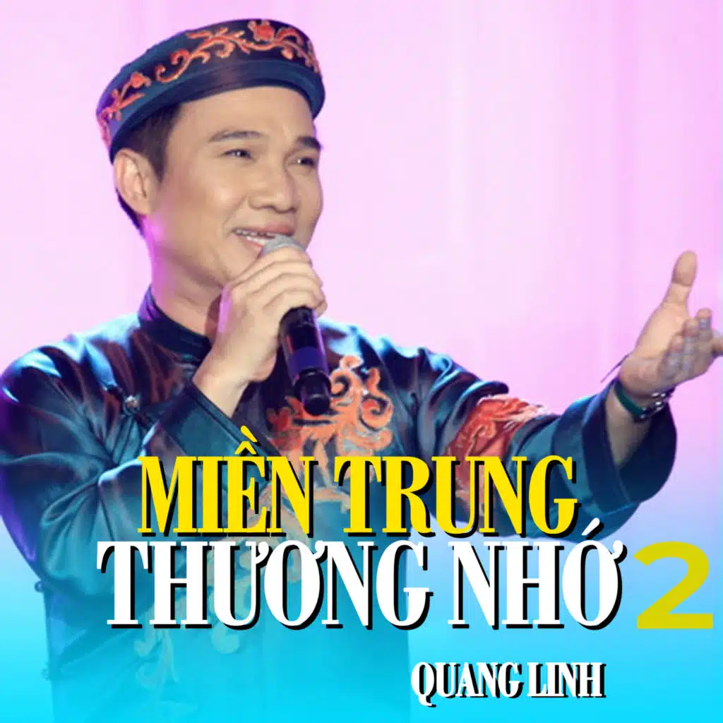 Miền Trung thương nhớ 2