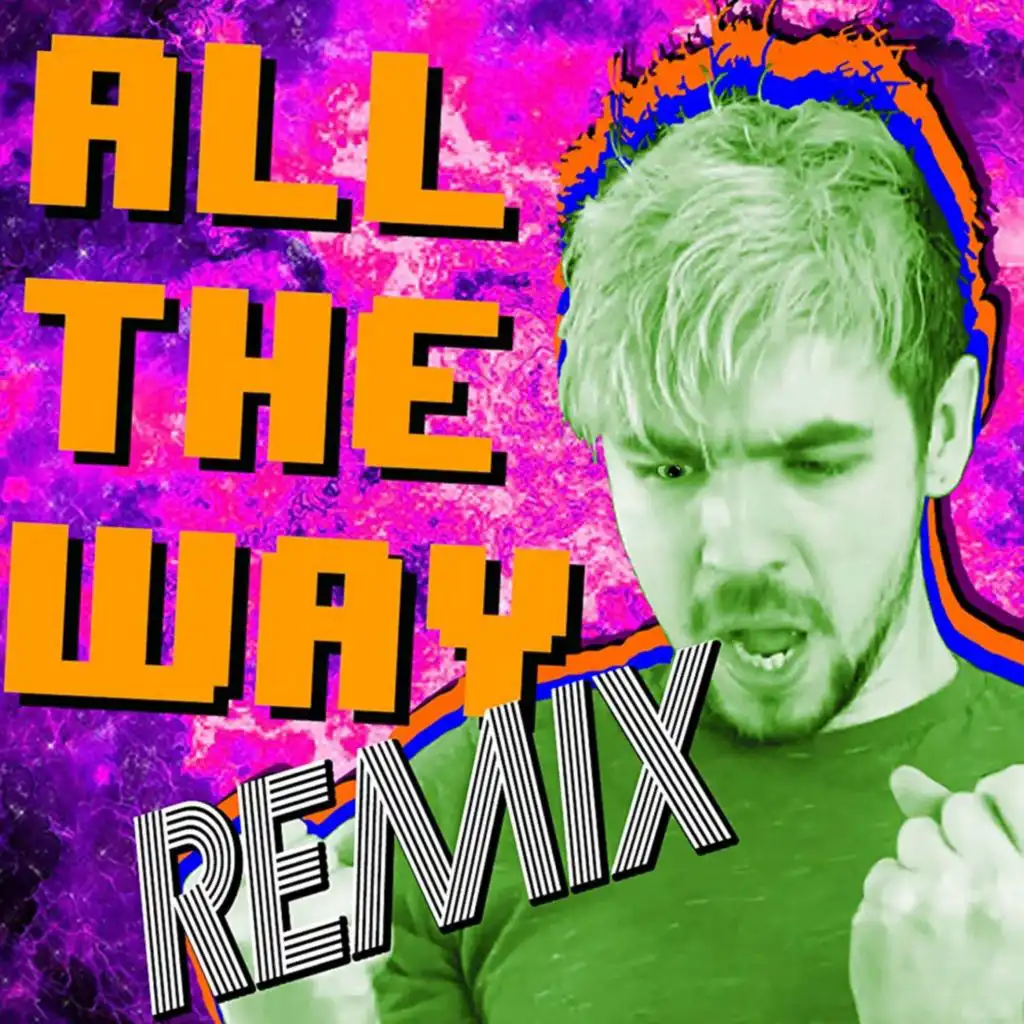 All the Way (Pop Remix) [feat. Mike O]