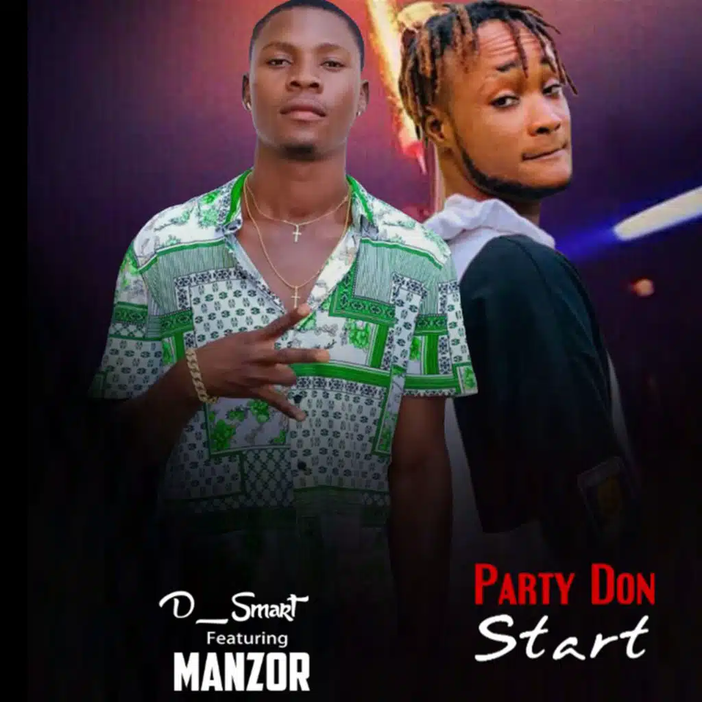 Party Don Start (feat. Manzor)