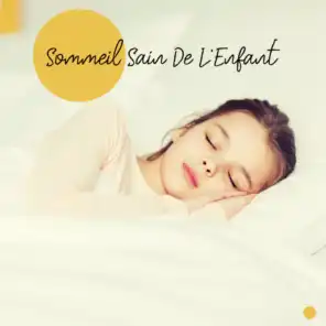 Sommeil Sain De L'Enfant: Aidez Votre Bébé à S'Endormir Grâce à Ces 15 Berceuses Endormies