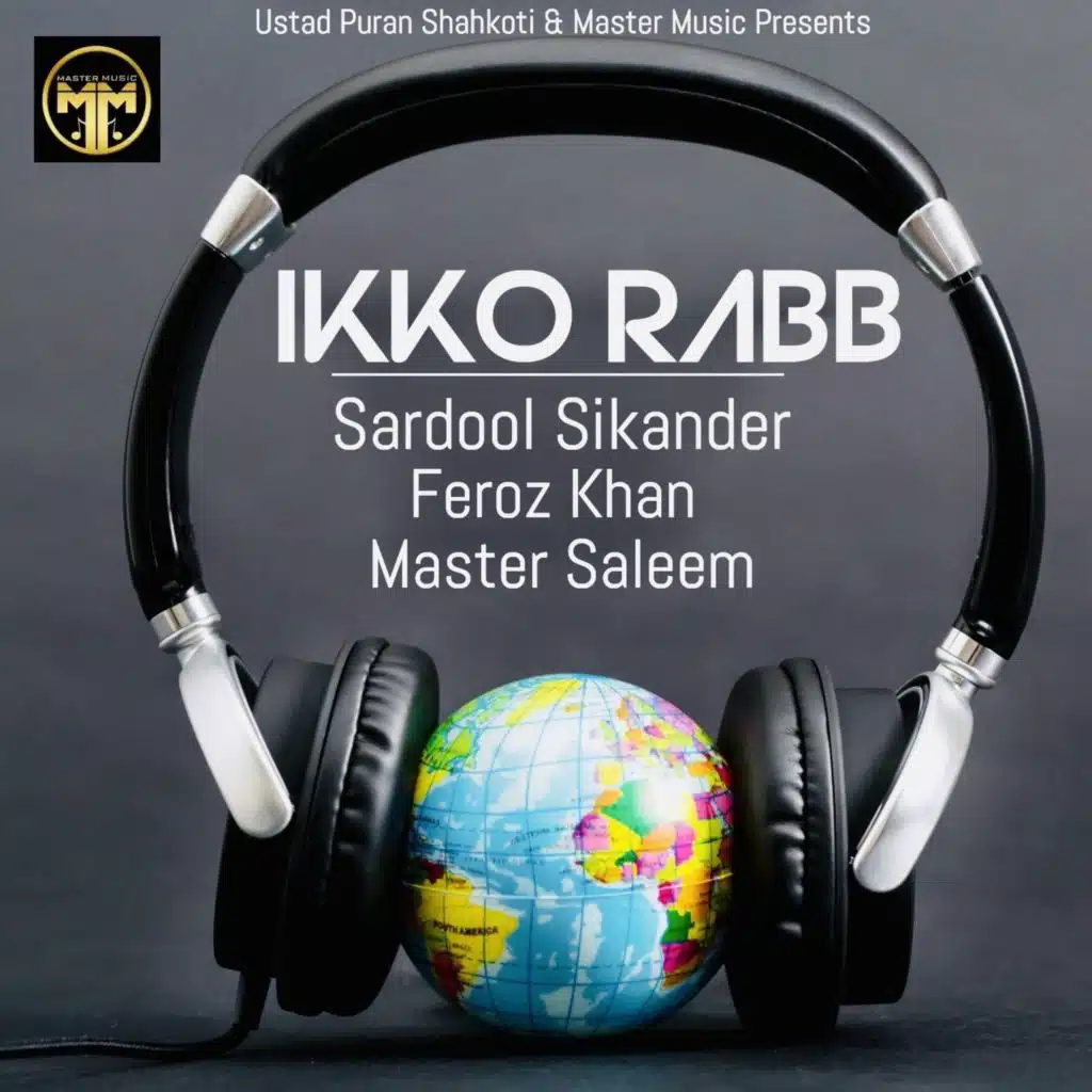 Ikko Rabb (feat. Sardool Sikander & Feroz Khan)