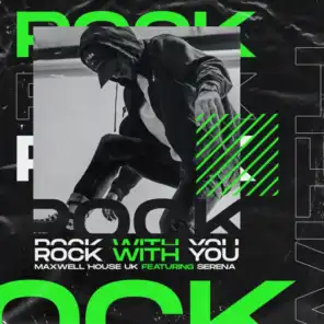 Rock with You (Club Mix) [feat. Serena]