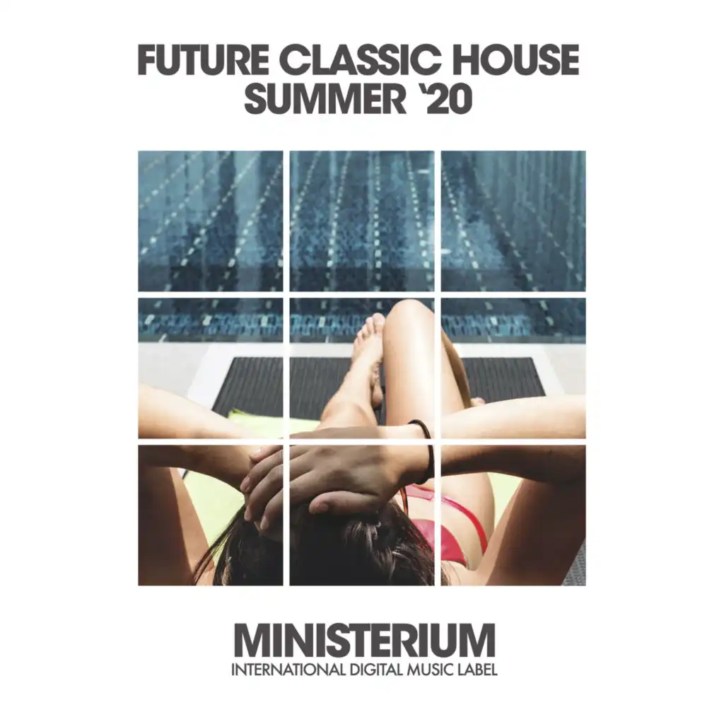 Future Classic House (Summer '20)