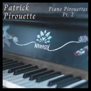 Piano Pirouettes Part 2