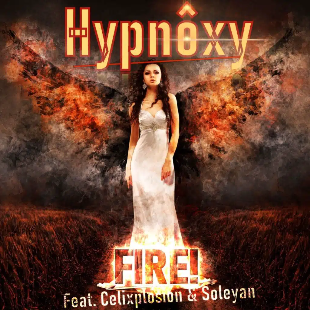 Fire! (feat. Celixplosion)