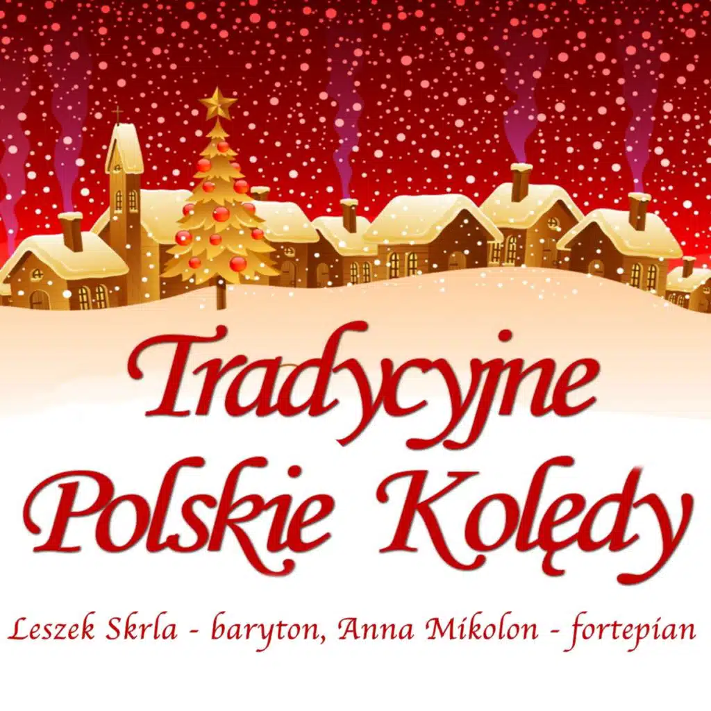 Tradycyjne Polskie Kolędy