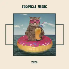 Tropical Music 2020