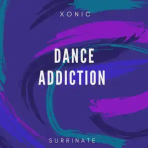 Dance Addiction (feat. Xonic)