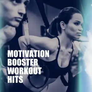 Motivation Booster Workout Hits