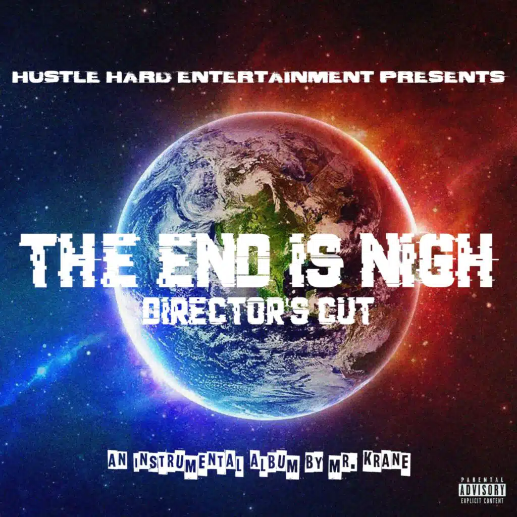The End Is Nigh (Director's Cut)