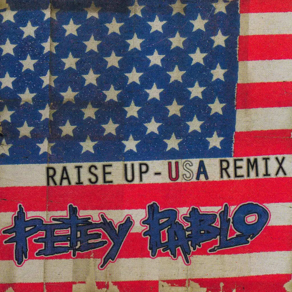 Raise Up (USA Remix)