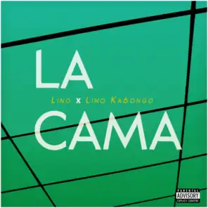 La Cama (feat. Lino Ka6ongo)