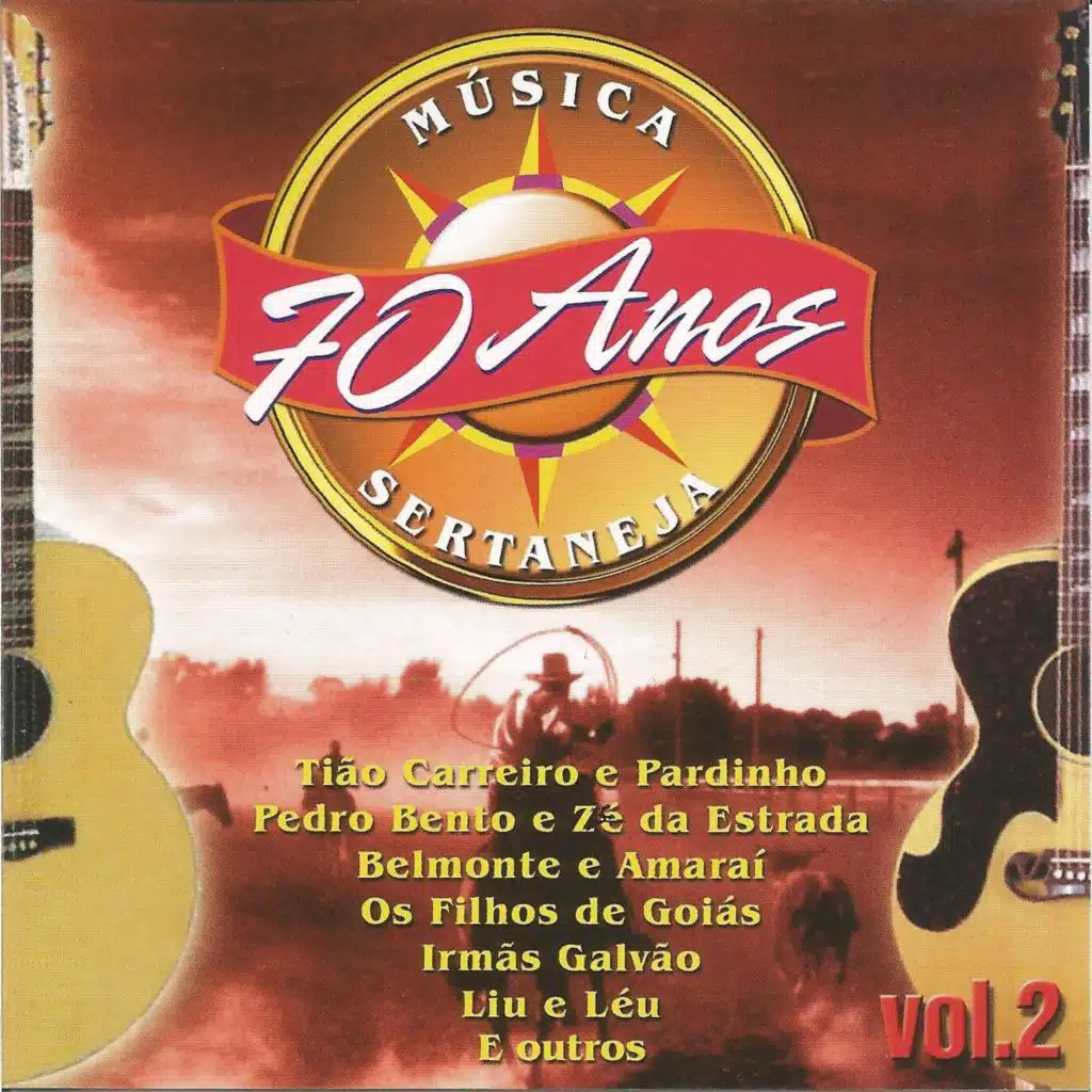 70 Anos de Melhor Música Sertaneja - Vol 02