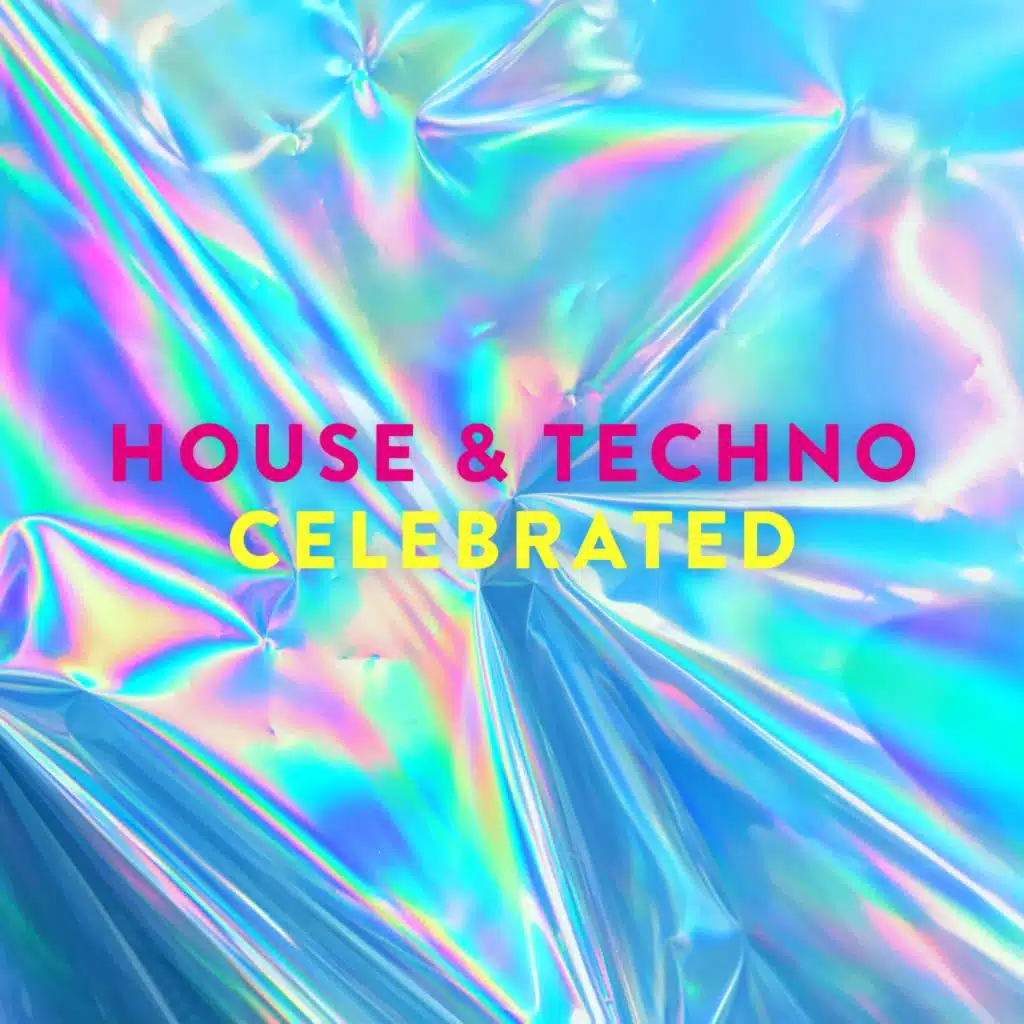 House & Techno Celebrated