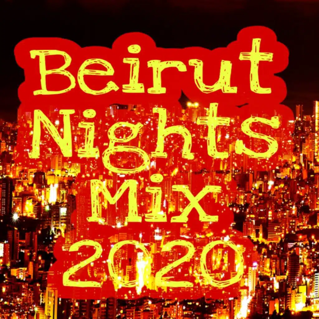 ميكس صيف 2020 (ليالي بيروت)