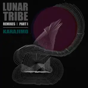Lunar Tribe, Pt. 1 (Remixes)