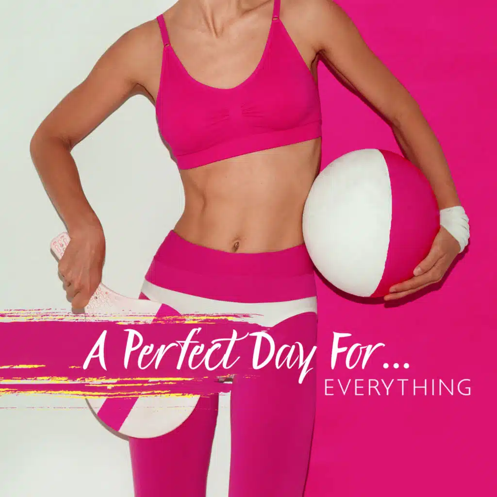 A Perfect Day For... Everything