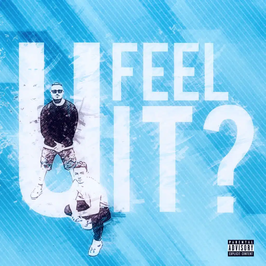 U Feel It? (feat. Dj Zide)