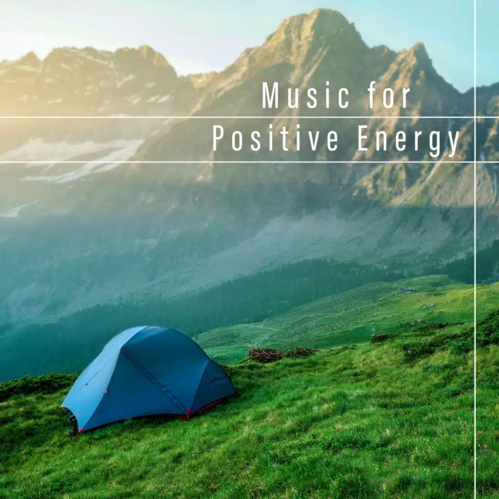 Music for Positive Energy