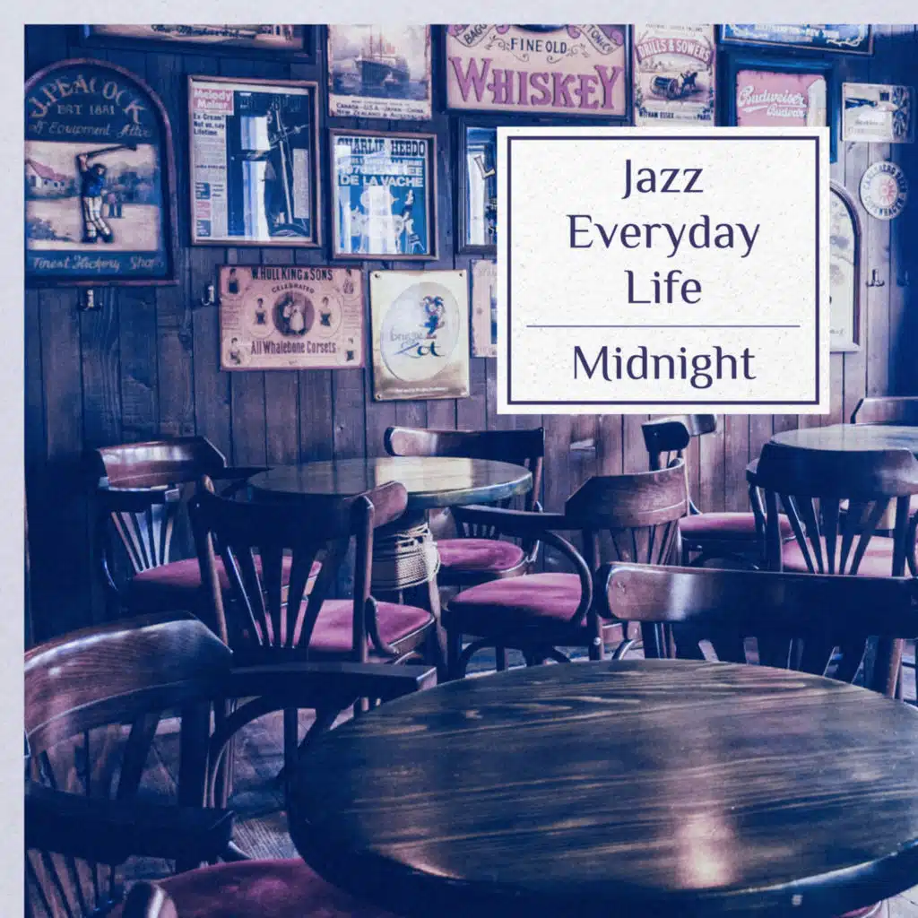 Jazz Everyday Life: Midnight