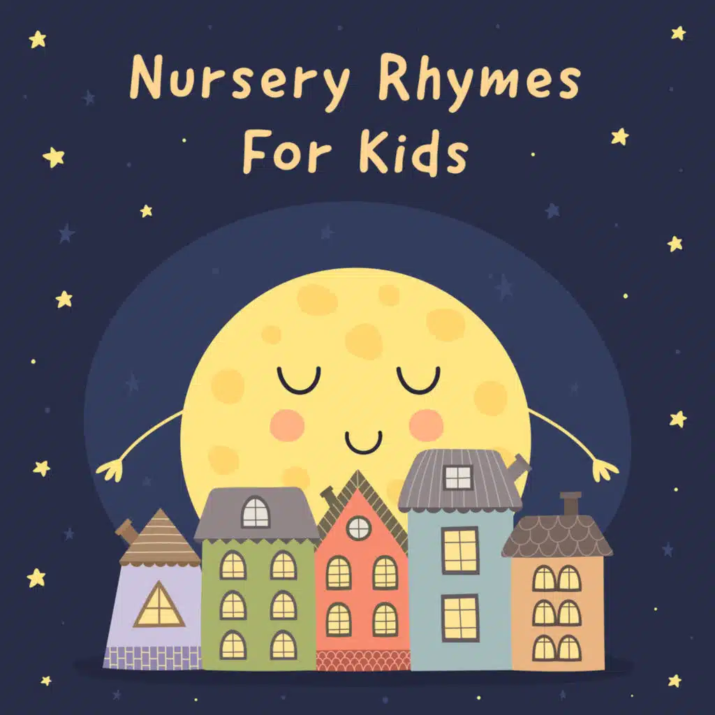 Nursery Rhymes for Kids