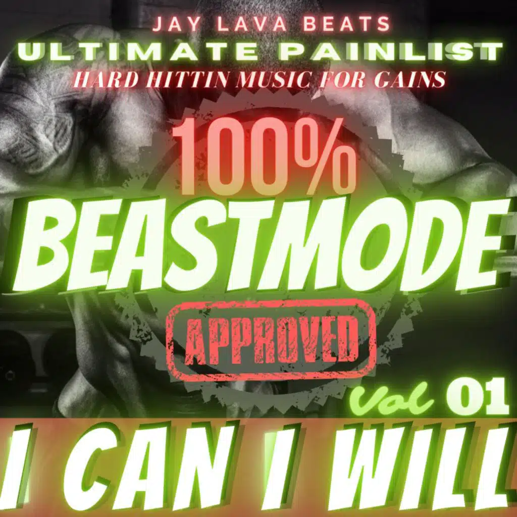 I Can I Will BeastMode, Vol. 1