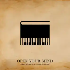 Open Your Mind – Piano Melody for a Good Studying