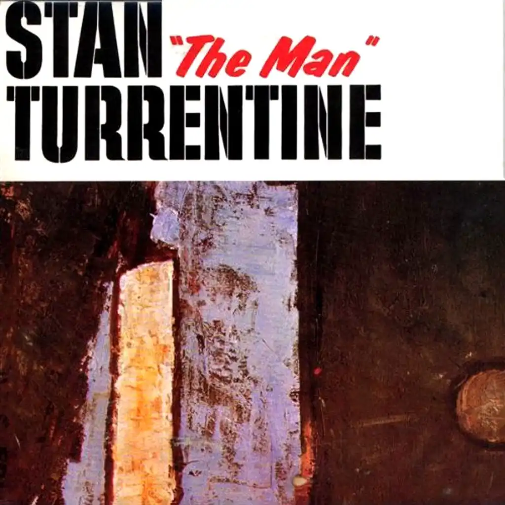 Stan 'The Man' Turrentine (Japanese Edition)