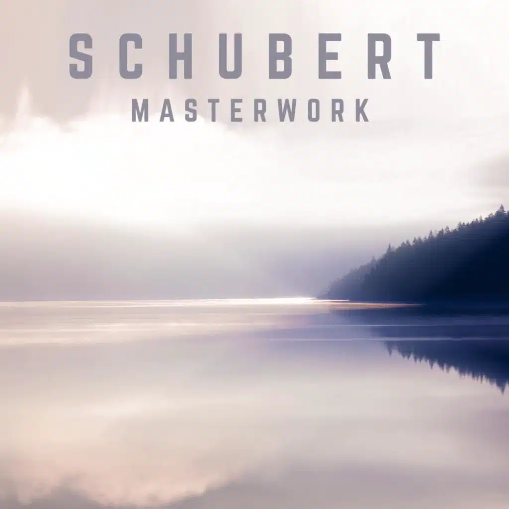 Schubert: Masterwork