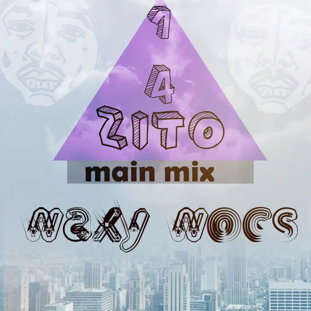 One 4 Zito (Main mix)
