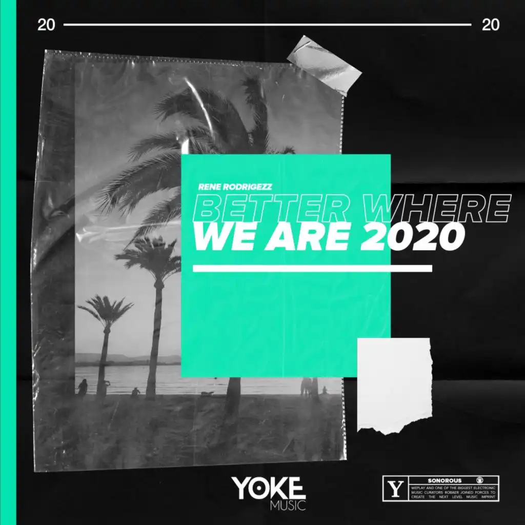 Better Where We Are 2020 (Extended) [feat. Hellen Vissers]