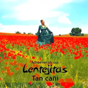 Tan cañí (feat. Lentejitas)