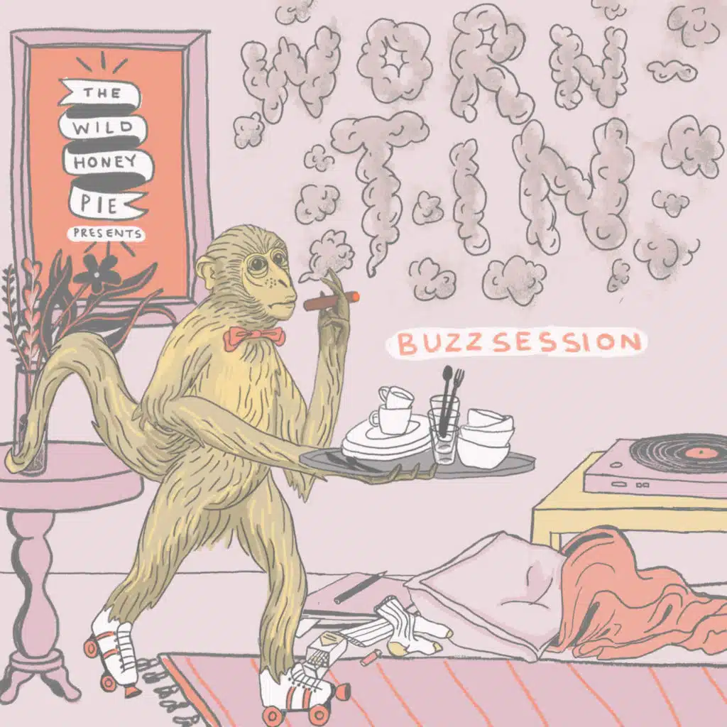 Worn-Tin: The Wild Honey Pie Buzzsession