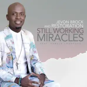 Still Working Miracles (feat. Pamela Crawford)