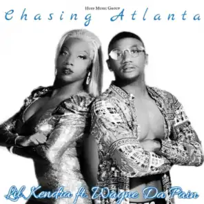 Chasing Atlanta (feat. Wayne Da Pain)